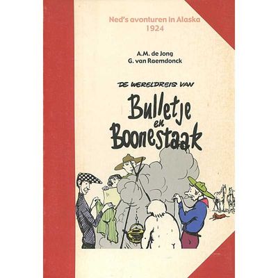 Bulletje en Boonestaak, De wereldreis van (Bulletje en Bonestaak) : 07. Ned’s avonturen in Alaska (1924)