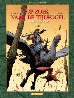 Op zoek naar de tijdvogel : 04. Ridder Bolster