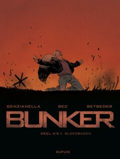 Bunker : Hc04. Bloedbaden
