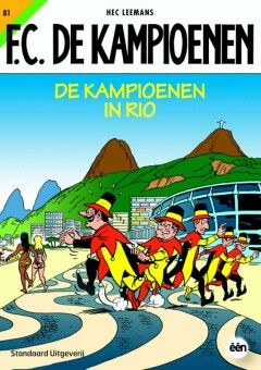 F.C. De Kampioenen : 81. De Kampioenen in Rio
