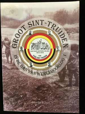 Groot Sint-Truiden - In de ban van Wereldoorlog I