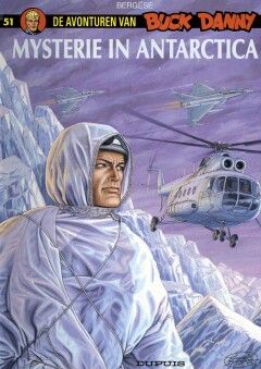 Buck Danny : 51. Mysterie in Antarctica
