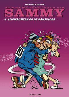 Sammy, De nieuwe avonturen van : 04. Lijfwachten op de dansvloer