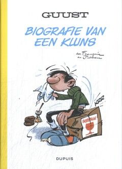 Guust, Eenmalige uitgaven : Hc01. Biografie van een kluns