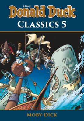 Donald Duck, classics : 05. Moby-Dick