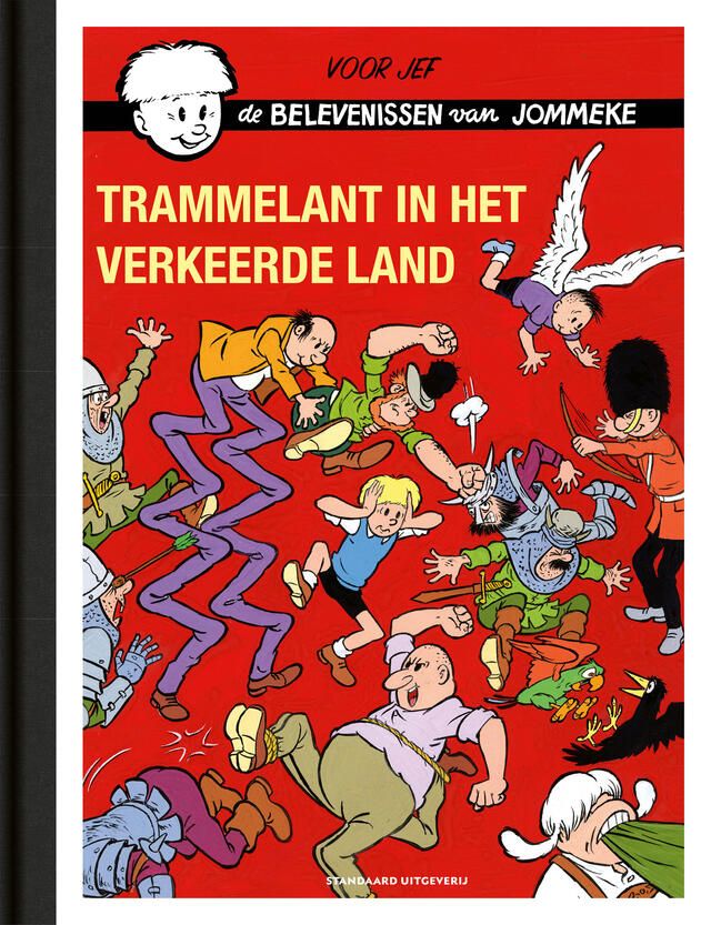 Jommeke, hommage luxe : Lx327. Trammelant in het Verkeerde Land