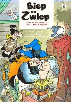 Biep &amp; Zwiep : 02. Toverdrab + Sodavlees en flapkaas