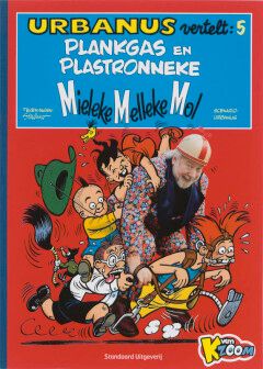 Urbanus vertelt : 05. Plankgas en Plastronneke - Mieleke Melleke Mol