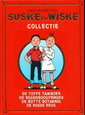 Suske en Wiske Collectie : Hc30. De toffe tamboer + De regenboogprinses + De botte botaknol + De rosse reus