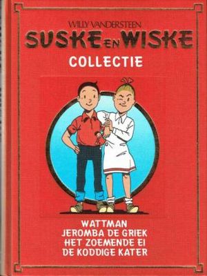 Suske en Wiske Collectie : Hc02. Wattman + Jeromba de Griek + Het zoemende ei + De koddige kater