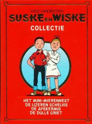 Suske en Wiske Collectie : Hc03. Het mini-mierennest + De IJzeren Schelvis + De apekermis + De dulle griet