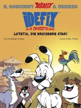 Idéfix en de onverzettelijken : 03. Lutetia, die bruisende stad!