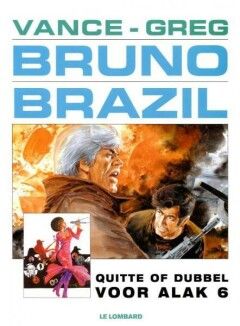 Bruno Brazil : 09. Quitte of dubbel voor alak 6