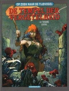 Op zoek naar de tijdvogel : 02. De tempel der vergetelheid (H2000)