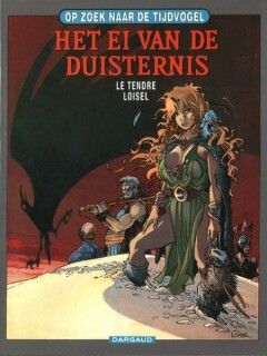 Op zoek naar de tijdvogel : 01. Het ei van de duisternis (H2000)