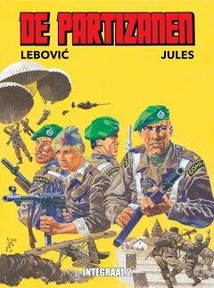 Partizanen, De [Jules] : Hc02. De Partizanen integraal 2
