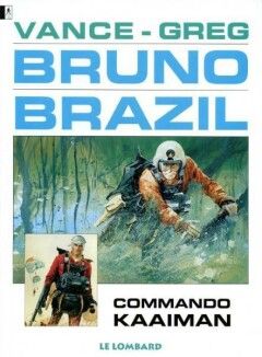 Bruno Brazil : 02. Commando Kaaiman (persexemplaar)