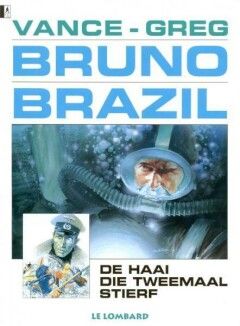 Bruno Brazil : 01. De haai die tweemaal stierf