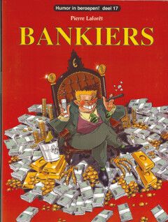 Humor in beroepen! : 17. Bankiers