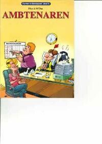 Humor in beroepen! : 09. Ambtenaren