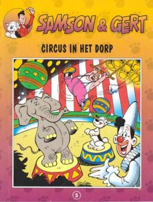 Samson &amp; Gert : 05. Circus in het dorp