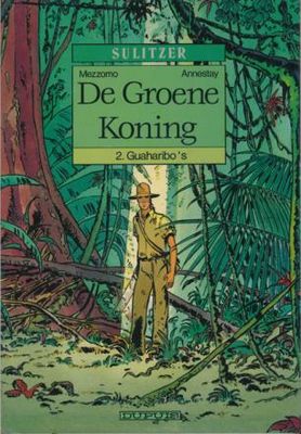 Groene Koning, De : 02. Guaharibo's
