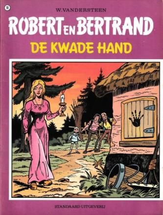 Robert en Bertrand : 10. De kwade hand