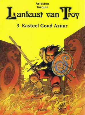 Lanfeust van Troy : 03. Kasteel Goud Azuur