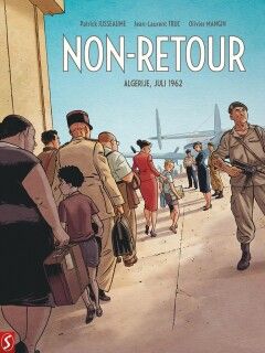 Non-retour : Hc00. Algerije, juli 1962