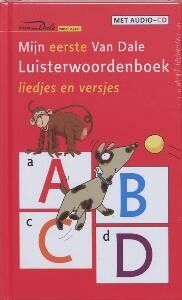 Mijn eerste Van Dale luisterwoordenboek - liedjes en versjes