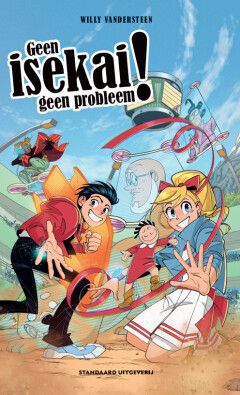 Suske en Wiske manga : 01. Geen Isekai, geen probleem!