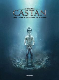 Castan : 01. Voor de eer van Macchawari