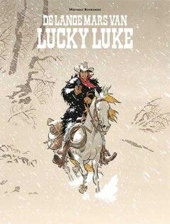 Lucky Luke door... : 08. De lange mars van Lucky Luke