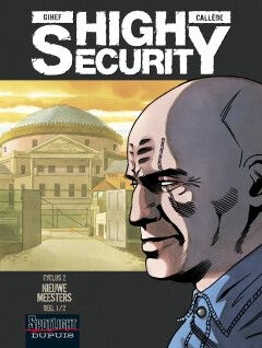High Security : 03. Cyclus 2. Nieuwe meesters 1