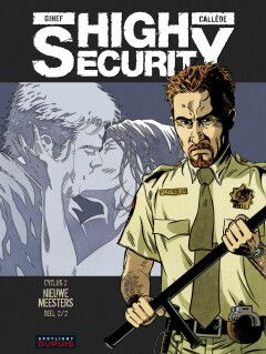High Security : 04. Cyclus 2 - Nieuwe meesters 2