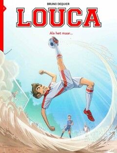 Louca : 03. Als het maar...
