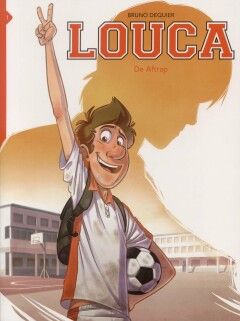 Louca : 01. De aftrap