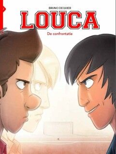Louca : 02. De confrontatie