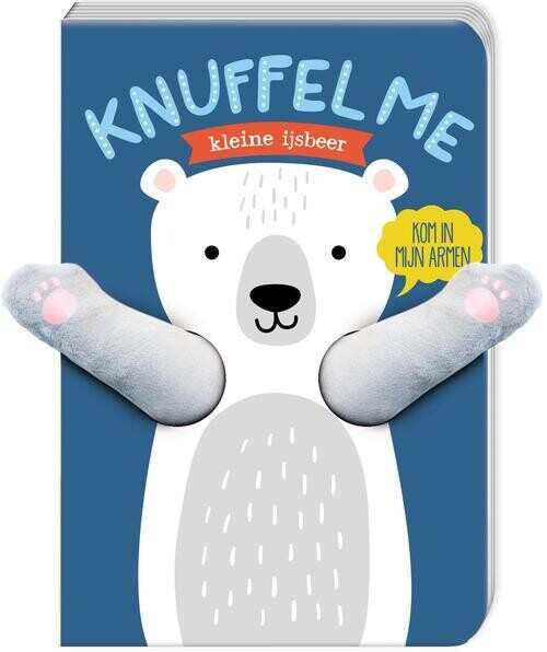 Knuffel me - Kleine ijsbeer - Kleine tijger - Klein schaapje - Kleine olifant - Kleine eendje - Kleine beertje