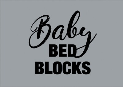 BABY BED BLOCKS