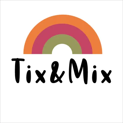 Tix &amp; Mix