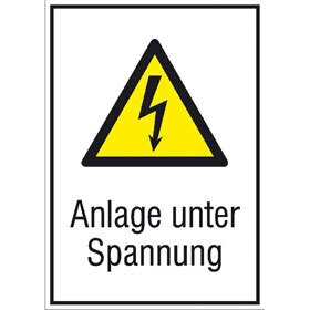 Aufkleber "Hinweis - Anlage unter Spannung"