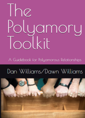 Polyamory Toolkit: A Guidebook for Polyamorous Relationships