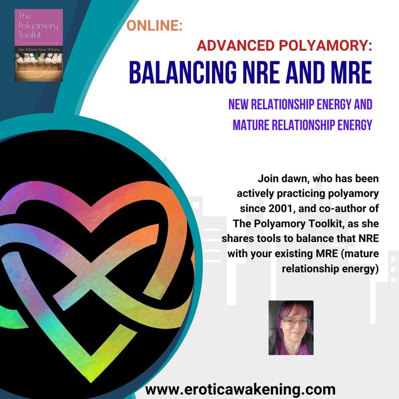 Balancing NRE and MRE (new relationship energy w/mature relationship energy) - Advanced Polyamory