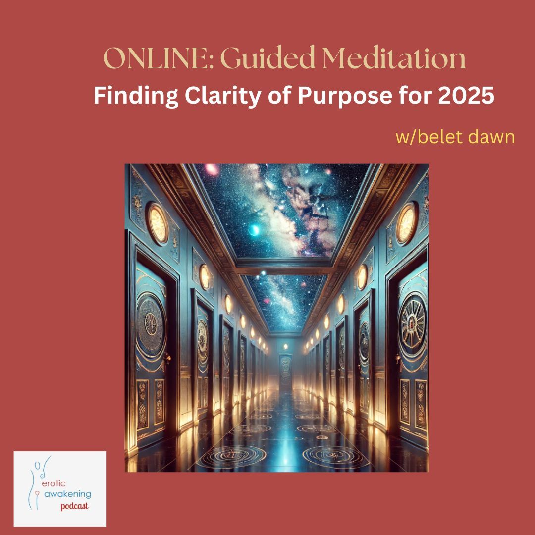 Guided Meditation: Finding Clarity of Purpose for 2025 (audio)