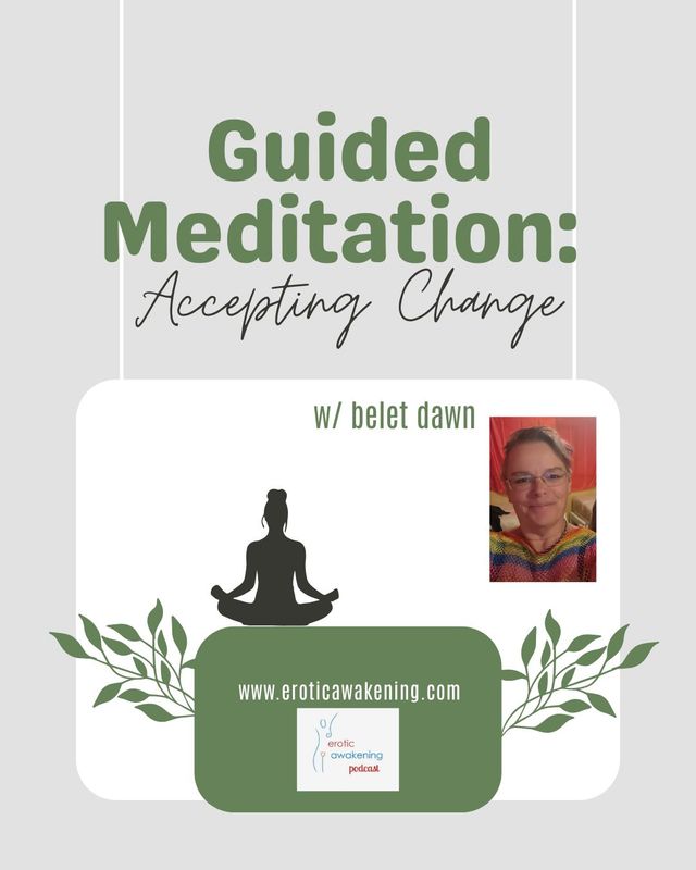 Guided Meditation: Accepting Changes