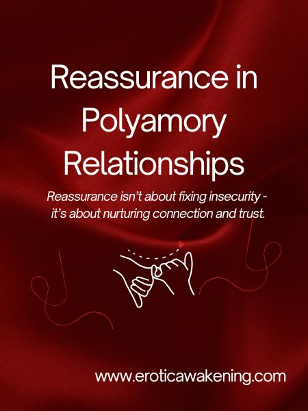 The Art of Reassurance in Polyamory Relationships  w/Dawn (11/2025)