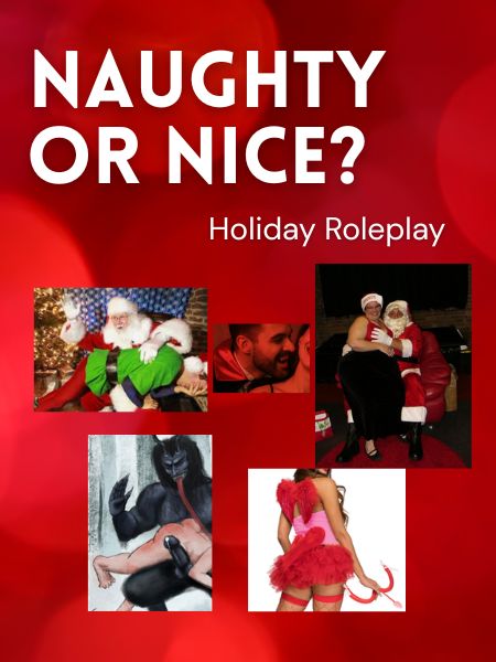 Naughty or Nice? Holiday Roleplay w/Dawn (12/25)