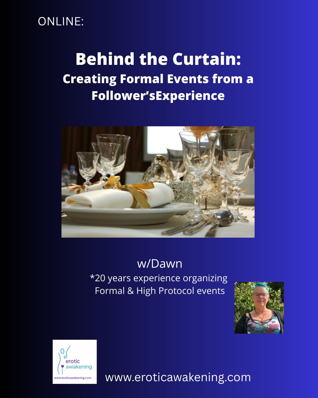 Behind the Curtain - Creating Formal Events from a Follower's Experience w/Dawn (2026)