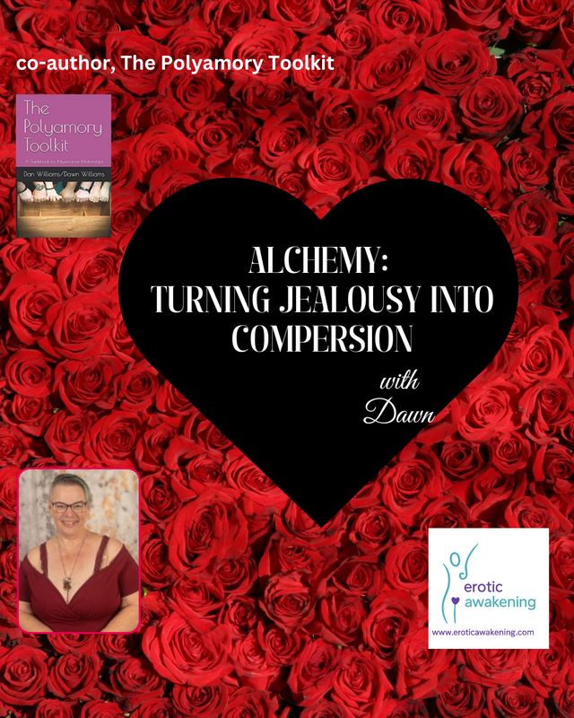 Alchemy: Turn Jealousy Into Compersion w/Dawn (2026)